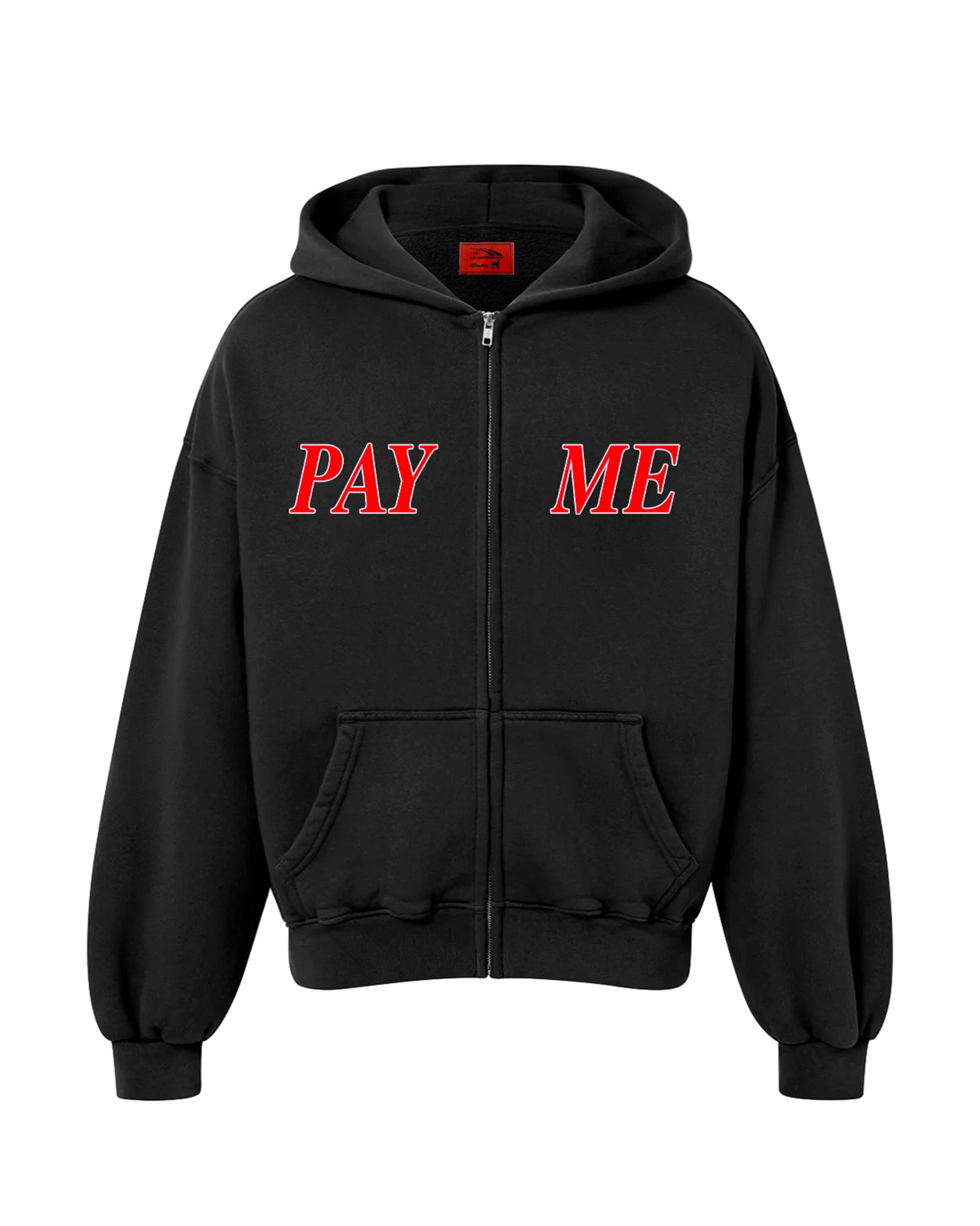 Pay me hoodie